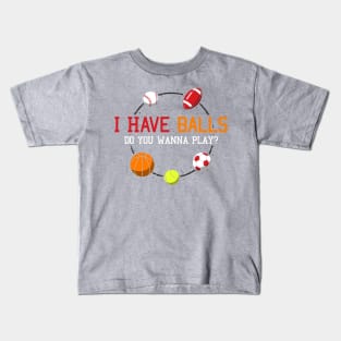 Balls Kids T-Shirt